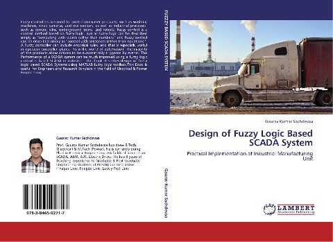 Design of Fuzzy Logic Based SCADA System: Practical Implementation at Industrial Manufacturing Unit