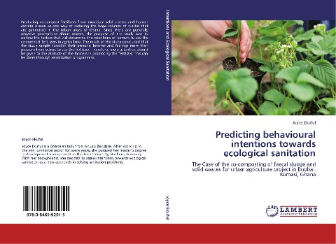 Predicting behavioural intentions towards ecological sanitation: The Case of the co-composting of faecal sludge and solid wastes for urban agriculture project in Buobai. Kumasi, Ghana