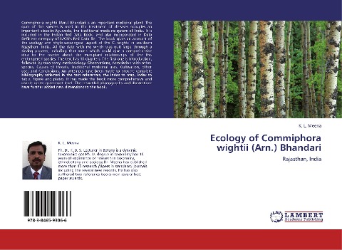 Ecology of Commiphora wightii (Arn.) Bhandari: Rajasthan, India