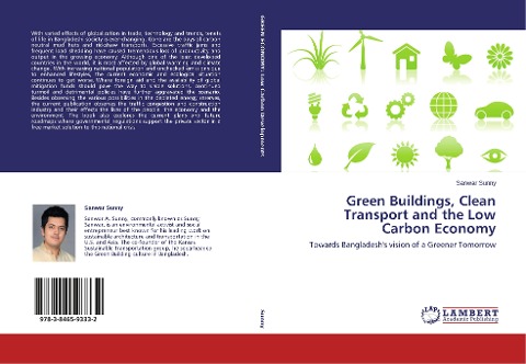 Green Buildings, Clean Transport and the Low Carbon Economy: Towards Bangladeshs vision of a Greener Tomorrow