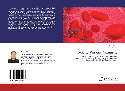 Toxicity Versus Proximity: X-ray Crystallography,Nuclear Magnetic Spectroscopy, Infra red spectroscopy, Magnetic Susceptibility, CHN (Mass Analyzer)