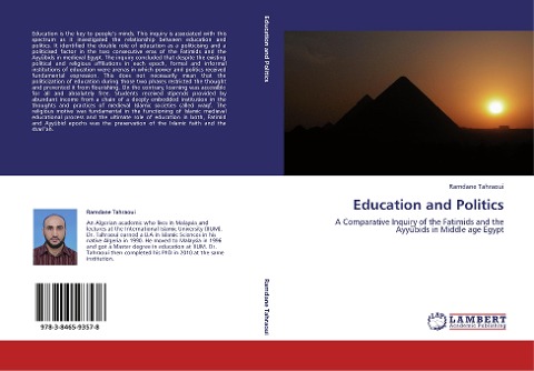 Education and Politics: A Comparative Inquiry of the Fatimids and the Ayy¿bids in Middle age Egypt