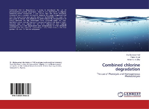 Combined chlorine degradation: The use of Photolysis and Homogeneous Photocatalysis