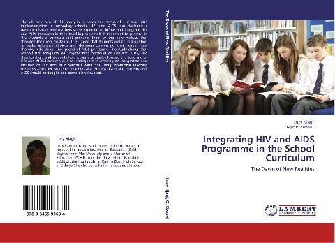 Integrating HIV and AIDS Programme in the School Curriculum: The Dawn of New Realities