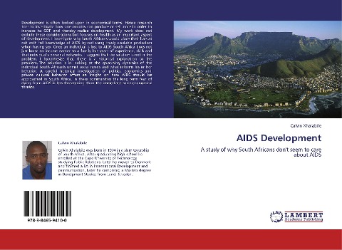 AIDS Development: A study of why South Africans dont seem to care about AIDS