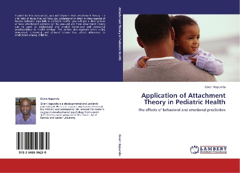 Application of Attachment Theory in Pediatric Health: The effects of behavioral and emotional proclivities