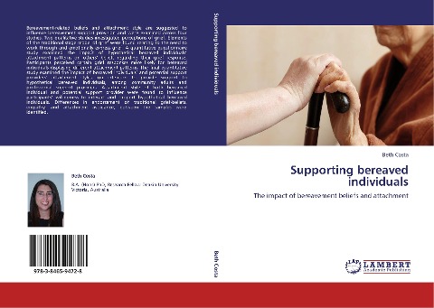 Supporting bereaved individuals: The impact of bereavement beliefs and attachment
