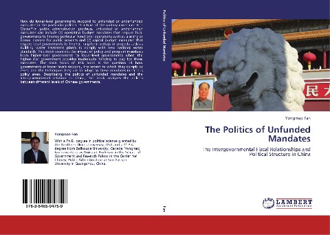 The Politics of Unfunded Mandates: The Intergovernmental Fiscal Relationships and Political Structure in China