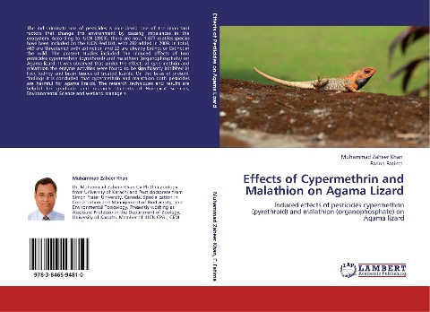 Effects of Cypermethrin and Malathion on Agama Lizard: Induced effects of pesticides cypermethrin (pyrethroid) and malathion (organophosphate) on Agama lizard