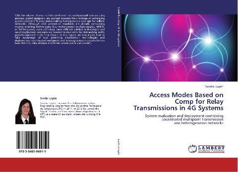 Access Modes Based on Comp for Relay Transmissions in 4G Systems: System evaluation and deployment combining  coordinated multipoint transmission  and heterogeneous networks