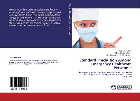 Standard Precaution Among Emergency Healthcare Personnel: Emergency Healthcare Personnel are at risk of needle stick injury, thus had higher risk for blood borne infection