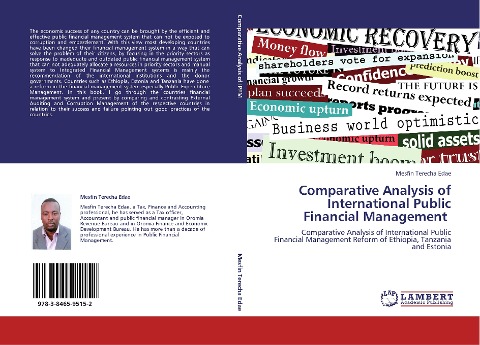 Comparative Analysis of International Public Financial Management: Comparative Analysis of International Public Financial Management Reform of Ethiopia, Tanzania and Estonia