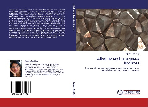 Alkali Metal Tungsten Bronzes: Structural and spectroscopic properties of pure and doped alkali metal tungsten bronzes