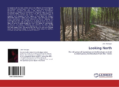 Looking North: The Influence of Scandinavian Architecture on Irish Contemporary Architecture from the 1930s
