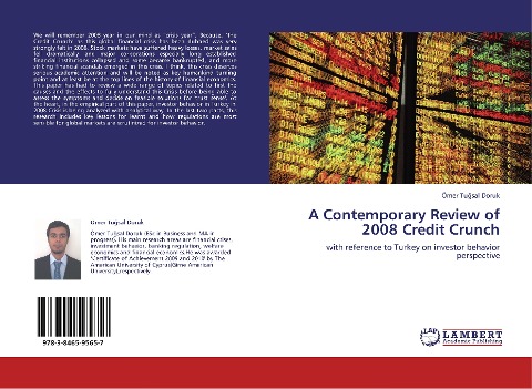 A Contemporary Review of 2008 Credit Crunch: with reference to Turkey on investor behavior perspective