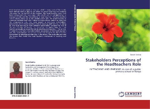 Stakeholders Perceptions of the Headteachers Role: IN TEACHING AND LEARNING: A case of a public primary school in Kenya