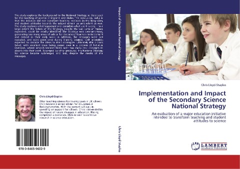Implementation and Impact of the Secondary Science National Strategy: An evaluation of a major education initiative intended to transform teaching and student attitudes to science