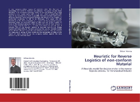 Heuristic for Reverse Logistics of non-conform Material: A Heuristic model for decision make in the reverse logistics process, for Aeronautical Industry