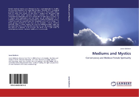 Mediums and Mystics: Contemporary and Medieval Female Spirituality
