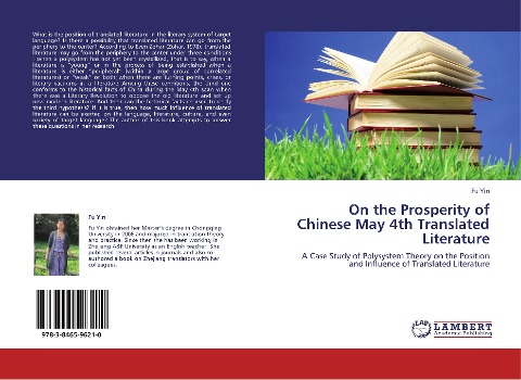 On the Prosperity of Chinese May 4th Translated Literature: A Case Study of Polysystem Theory on the Position and Influence of Translated Literature