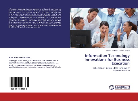 Information Technology Innovations for Business Execution: Collection of simple ideas for great IT implementations
