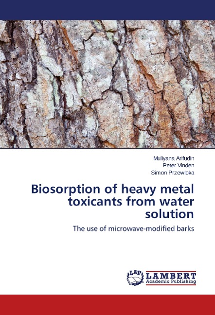 Biosorption of heavy metal toxicants from water solution: The use of microwave-modified barks