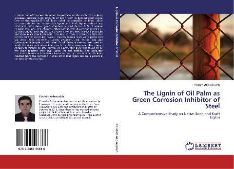The Lignin of Oil Palm as Green Corrosion Inhibitor of Steel: A Comprehensive Study on Native Soda and Kraft Lignin