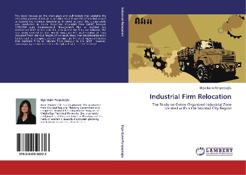 Industrial Firm Relocation: The Study on Gebze Organized Industrial Zone Located within the Istanbul City Region
