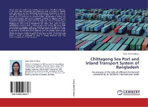 Chittagong Sea Port and Inland Transport System of Bangladesh: An analysis of the role of efficient hinterland connectivity to facilitate international trade