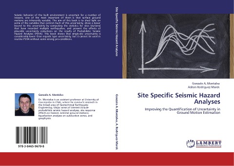 Site Specific Seismic Hazard Analyses: Improving the Quantification of Uncertainty in Ground Motion Estimation