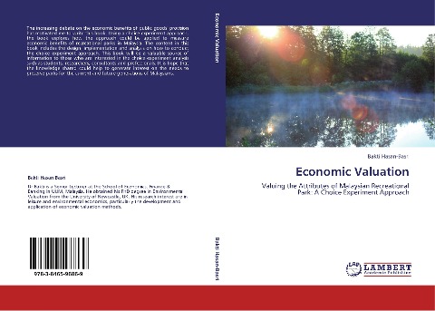 Economic Valuation: Valuing the Attributes of Malaysian Recreational Park: A Choice Experiment Approach