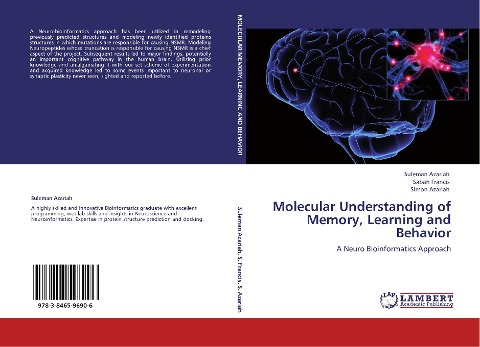 Molecular Understanding of Memory, Learning and Behavior: A Neuro Bioinformatics Approach