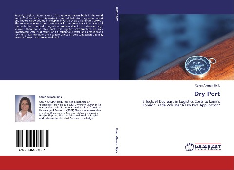 Dry Port: Effects of Decrease in Logistics Costs to Izmirs Foreign Trade Volume A Dry Port Application