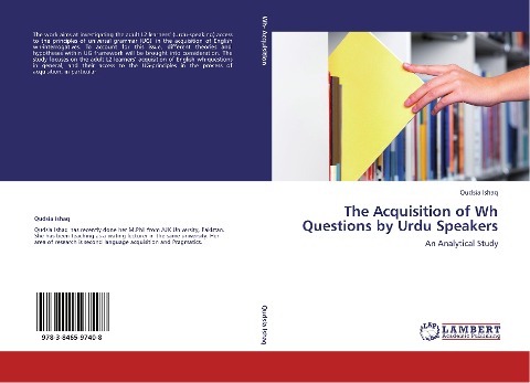 The Acquisition of Wh Questions by Urdu Speakers: An Analytical Study