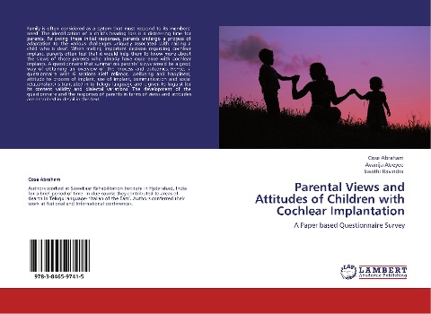 Parental Views and Attitudes of Children with Cochlear Implantation: A Paper based Questionnaire Survey