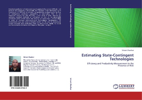 Estimating State-Contingent Technologies: Efficiency and Productivity Measurement In the Presence of Risk