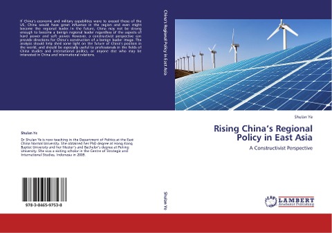 Rising Chinas Regional Policy in East Asia: A Constructivist Perspective