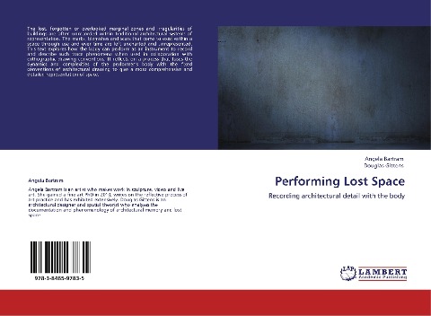 Performing Lost Space: Recording architectural detail with the body