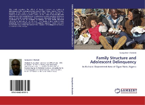 Family Structure and Adolescent Delinquency: In Ifo Local Government Area of Ogun State, Nigeria