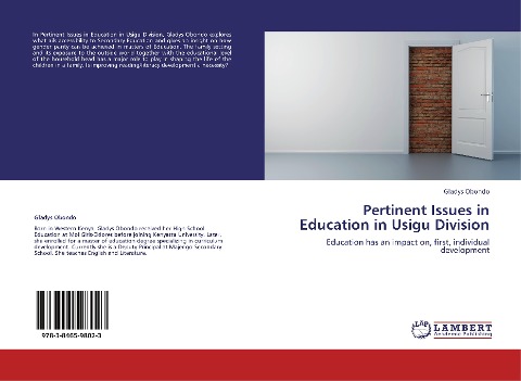 Pertinent Issues in Education in Usigu Division: Education has an impact on, first, individual development