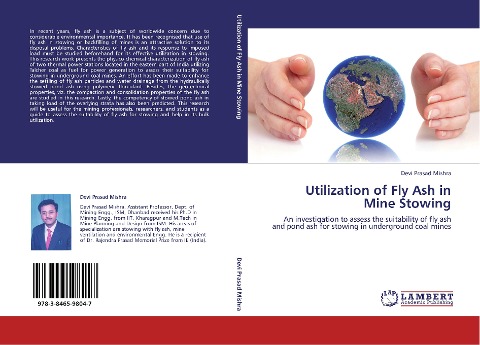 Utilization of Fly Ash in Mine Stowing: An investigation to assess the suitability of fly ash and pond ash for stowing in underground coal mines