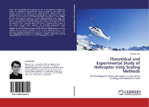 Theoretical and Experimental Study of Helicopter Icing Scaling Methods: An Investigation of the Helicopter Ice Accretion Testing and Evaluation Tools