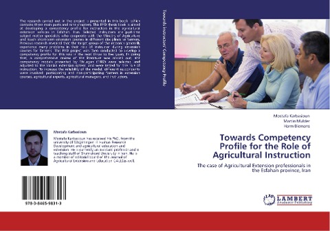 Towards Competency Profile for the Role of Agricultural Instruction: The case of Agricultural Extension professionals in the Esfahan province, Iran