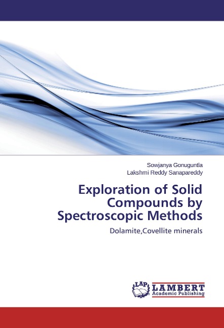 Exploration of Solid Compounds by Spectroscopic Methods: Dolamite,Covellite minerals