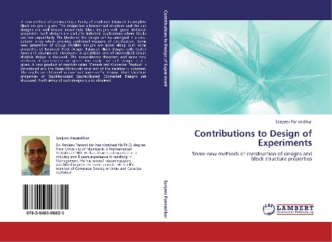 Contributions to Design of Experiments: Some new methods of construction of designs and block structure properties