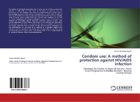 Condom use: A method of protection against HIV/AIDS infection: Amongst the Youths: A Study Of Kisumu - Kano Youth Programme in Kadibo Division - Kisumu County (Kenya)