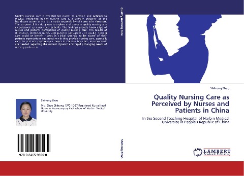 Quality Nursing Care as Perceived by Nurses and Patients in China: In the Second Teaching Hospital of Harbin Medical University in Peoples Republic of China