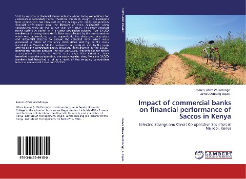 Impact of commercial banks on financial performance of Saccos in Kenya: Selected Savings and Credit Co-operative Societies in Nairobi, Kenya