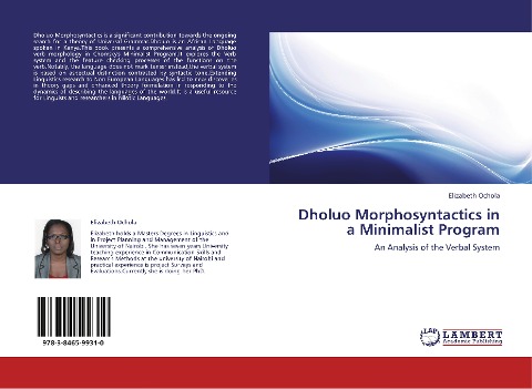 Dholuo Morphosyntactics in a Minimalist Program: An Analysis of the Verbal System