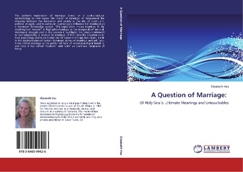 A Question of Marriage:: Of Holy Grails, Ultimate Meanings and Untouchables